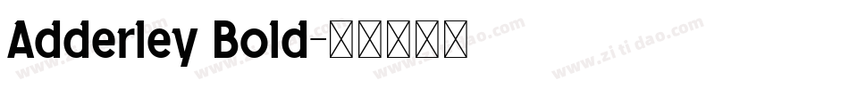 Adderley Bold字体转换